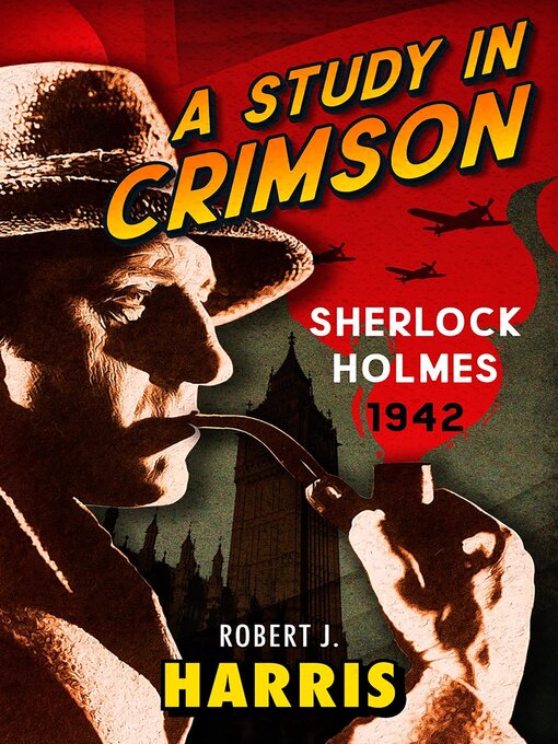 Title details for A Study in Crimson by Robert J. Harris - Available
